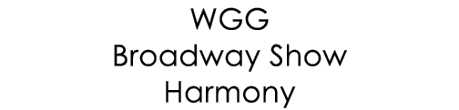 WGG Broadway Show Harmony